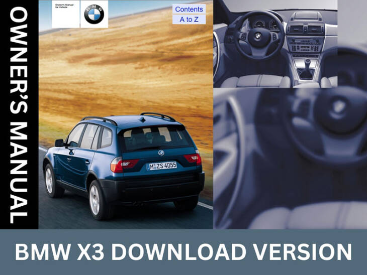 BMW X3 Owner Manuals [Model Years: 2004 - 2012]